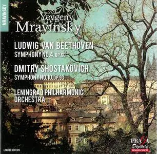 Yevgeny Mravinsky, Leningrad PO - Ludwig van Beethoven: Symphony No. 4; Dmitri Shostakovich: Symphony No. 10 (2016)