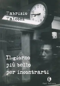 Fabrizio Falconi - Il giorno più bello per incontrarti