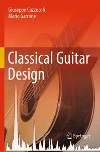 Classical Guitar Design (Repost)
