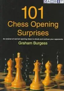 Graham Burgess, "101 Chess Opening Surprises"(Repost) 