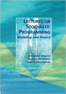 Lectures on Stochastic Programming: Modeling and Theory (repost)