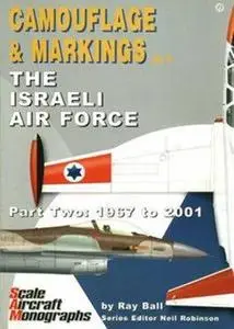 SAM Camouflage & Markings No 4: The Israeli Airforce Part Two: 1967 to 2001 (Repost)