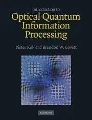 Introduction to Optical Quantum Information Processing