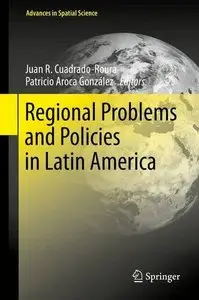 Regional Problems and Policies in Latin America (Advances in Spatial Science)