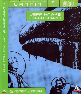 I Fumetti Di Urania - Volume 3 - Sydney Jordan - Jeff Hawke Nello Spazio