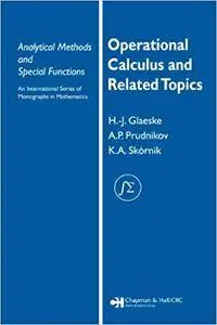 Operational Calculus and Related Topics (Repost)