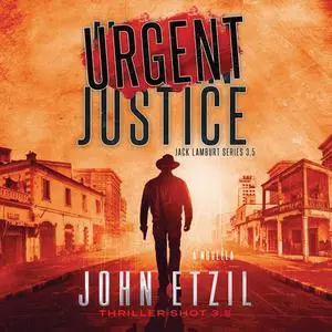 «Urgent Justice» by John Etzil