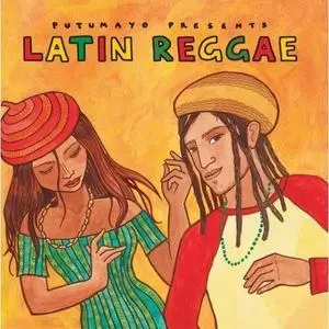 Putumayo Presents: Latin Reggae (2008-Various artists)