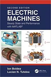 Electric Machines: Steady State and Performance with MATLAB,  2nd Edition