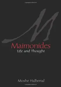 Maimonides: Life and Thought