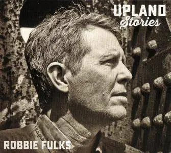 Robbie Fulks - Upland Stories (2016) {Bloodshot Records BS 242}