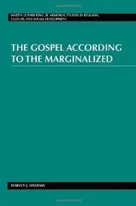 The Gospel According to the Marginalized