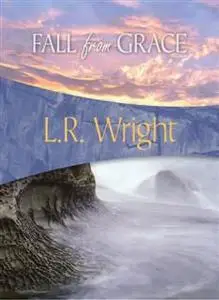 «Fall from Grace» by L.R. Wright