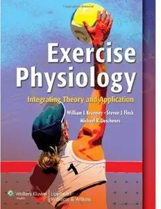 Exercise Physiology: Integrating Theory and Application [Repost]