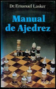  Manual De Ajedrez by  Lasker, Emanuel 