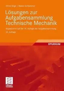 Lösungen zur Aufgabensammlung Technische Mechanik