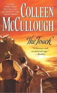 «The Touch» by Colleen McCullough