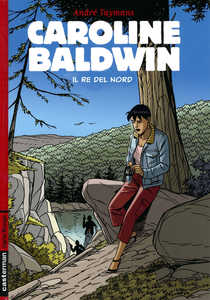 Caroline Baldwin - Volume 12 - Il Re Del Nord