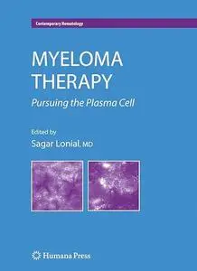 Myeloma Therapy: Pursuing the Plasma Cell (Repost)