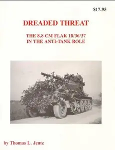 Dreaded threat the 8.8 cm Flak 18/36/37 in the anti-tank role