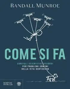 Randall Munroe - Come si fa