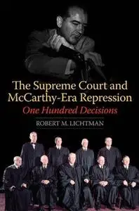 The Supreme Court and McCarthy-Era Repression: One Hundred Decisions