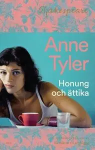 «Honung och ättika» by Anne Tyler