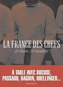 Jean-Louis André, "La France des chefs et leurs 75 recettes"