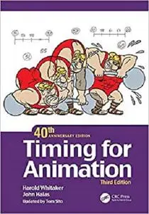 Timing for Animation, 40th Anniversary Edition