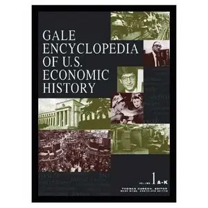Gale Encyclopedia of United States Economic History 2 vol. (Repost)