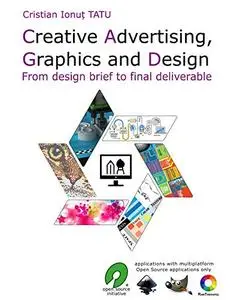 Creative Advertising, Design and Graphics: From creation brief to deliverable