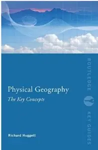 Physical Geography: The Key Concepts [Repost]