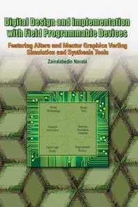 Digital Design and Implementation with Field Programmable Devices (Repost)