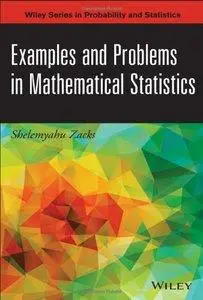 Examples and Problems in Mathematical Statistics (Repost)