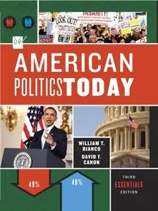American Politics Today: Essentials (3rd edition) (Repost)