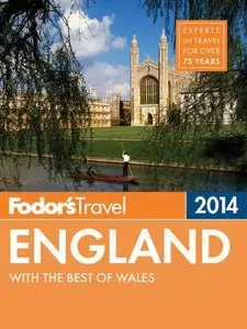 Fodor's England 2014: with the Best of Wales (Full-color Travel Guide)