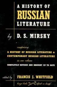 A History of Russian Literature and contemporary Russian Literature