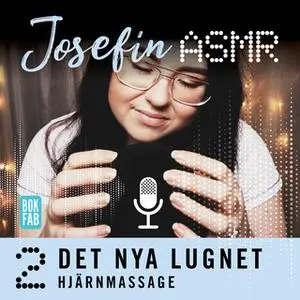 «Hjärnmassage» by Josefin ASMR