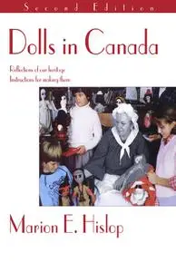 «Dolls In Canada» by Marion E.Hislop