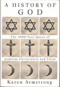 A History of God: The 4000-Year Quest of Judaism, Christianity and Islam (Repost)