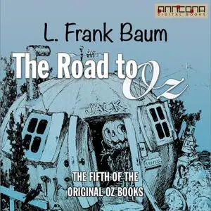 «The Road to Oz» by L. Baum
