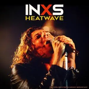 INXS - Heatwave (Live 1994) (2023)