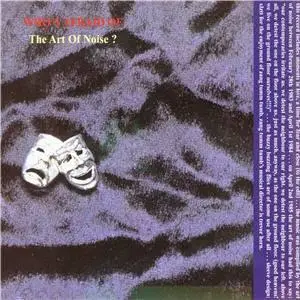 The Art Of Noise - Who's Afraid Of?... (1984) FLAC