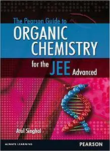 The Pearson Guide to Organic Chemistry for the JEE Advanced