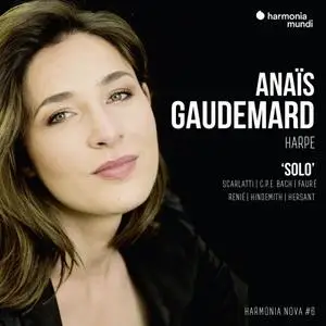 Anaïs Gaudemard - Anaïs Gaudemard: Solo - harmonia nova #6 (2019)