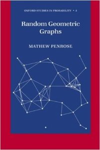 Random Geometric Graphs (Oxford Studies in Probability) (Repost)
