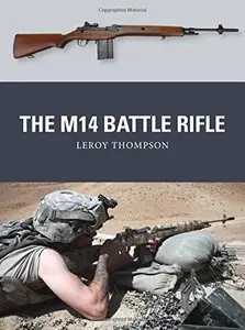 The M14 Battle Rifle (Weapon)