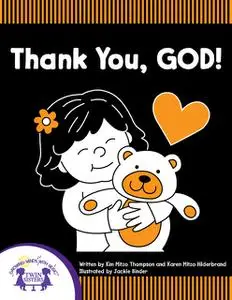 «Thank You God» by Jackie Binder, Karen Mitzo Hilderbrand, Kim Thompson, Walt Wise