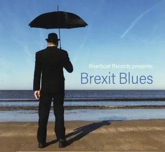 Various Artists - Brexit Blues (2016) {Riverboat Records TUGCD1097}