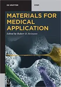 Materials for Medical Application